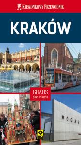 Kieszonkowy przewodnik. od środka - Kraków w.2016. Autor: Ian Wisniewski, Gregory Wroona. Dobreksiazki.pl Okładka książki Kieszonkowy przewodnik. od środka - Kraków w.2016