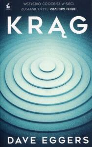 Krąg w.3. Autor: Dave Eggers (red.). Dobreksiazki.pl Okładka książki Krąg w.3