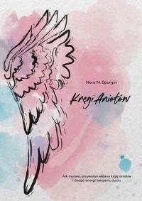 Okładka książki Kręgi Aniołów