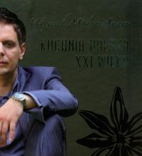 Kuchnia polska XXI wieku. Autor: Wojciech Modest Amaro. Dobreksiazki.pl Okładka książki Kuchnia polska XXI wieku