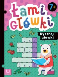 Łamigłówki bystrej główki. 7+. Autor: Opracowanie zbiorowe. Dobreksiazki.pl Okładka książki Łamigłówki bystrej główki. 7+