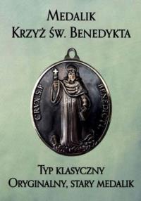 Medalik Krzyż św. Benedykta. Typ klasyczny. Autor: Jerzy Gwiazda. Dobreksiazki.pl Okładka książki Medalik Krzyż św. Benedykta. Typ klasyczny