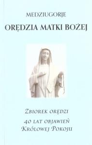 Medziugorje. Zbiorek orędzi Matki Bożej. Autor: Praca zbiorowa. Dobreksiazki.pl Okładka książki Medziugorje. Zbiorek orędzi Matki Bożej