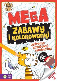 Megazabawy i kolorowanki. Zeszyt 2 - uszkodzone. Autor: Opracowanie zbiorowe. Dobreksiazki.pl Okładka książki Megazabawy i kolorowanki. Zeszyt 2 - uszkodzone