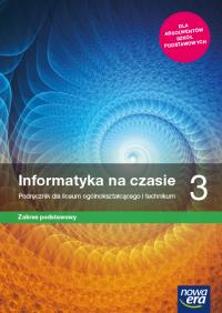 Nowe informatyka na czasie podręcznik 3 liceum i technikum zakres podstawowy. Autor: Mazur Janusz W., Paweł Perekietka, Talaga Zbigniew. Dobreksiazki.pl Okładka książki Nowe informatyka na czasie podręcznik 3 liceum i technikum zakres podstawowy