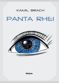 Panta Rhei. Autor: Brach Kamil. Dobreksiazki.pl Okładka książki Panta Rhei