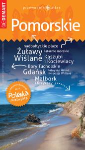 PN Pomorskie przewodnik + atlas. Autor: Opracowanie zbiorowe. Dobreksiazki.pl Okładka książki PN Pomorskie przewodnik + atlas