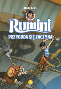 Przygoda się zaczyna. Rumini. Tom 1. Autor: Judit Berg. Dobreksiazki.pl Okładka książki Przygoda się zaczyna. Rumini. Tom 1