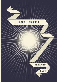 Psalmiki. Autor: Benard Łach. Dobreksiazki.pl Okładka książki Psalmiki