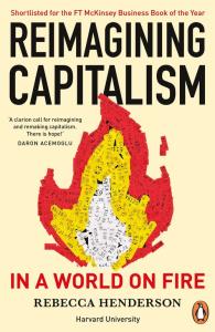Reimagining Capitalism. Autor: Henderson Rebecca. Dobreksiazki.pl Okładka książki Reimagining Capitalism