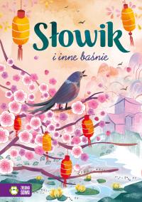 Słowik i inne baśnie. Autor: Opracowanie zbiorowe. Dobreksiazki.pl Okładka książki Słowik i inne baśnie