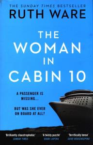 The Woman in Cabin 10. Autor: Ware Ruth. Dobreksiazki.pl Okładka książki The Woman in Cabin 10