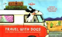 Travel With Dogs. Wydawca: Lonely Child Press. Dobreksiazki.pl Opakowanie Travel With Dogs