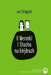 U Werunki i Stacha na klejdrach + CD. Autor: Strugarek Jan. Dobreksiazki.pl Okładka książki U Werunki i Stacha na klejdrach + CD