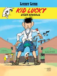 Uczeń kowboja. Kid Lucky. Tom 1. Autor: Achdé. Dobreksiazki.pl Okładka książki Uczeń kowboja. Kid Lucky. Tom 1