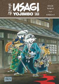 Usagi Yojimbo. Saga. Księga 8. Autor: Stan Sakai. Dobreksiazki.pl Okładka książki Usagi Yojimbo. Saga. Księga 8