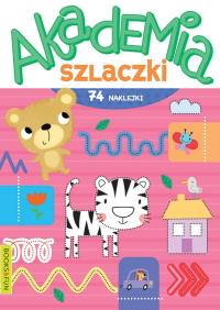 Akademia szlaczki. Autor: Opracowanie zbiorowe. Dobreksiazki.pl Okładka książki Akademia szlaczki