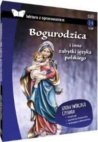 Bogurodzica i inne zabytki języka... z oprac. BR. Autor: Opracowanie zbiorowe. Dobreksiazki.pl Okładka książki Bogurodzica i inne zabytki języka... z oprac. BR