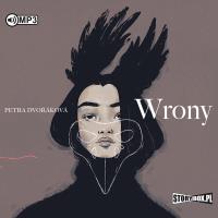 CD MP3 Wrony. Autor: Petra Dvorakova. Dobreksiazki.pl Okładka książki CD MP3 Wrony