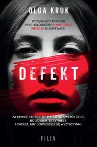 Defekt. Autor: Olga Kruk. Dobreksiazki.pl Okładka książki Defekt