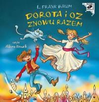 Dorota i Oz znowu razem - Audiobook. Autor: Baum Lyman Frank. Dobreksiazki.pl Okładka książki Dorota i Oz znowu razem - Audiobook