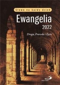 Ewangelia 2022 Droga, Prawda i Życie duża TW. Autor: praca zbiorowa. Dobreksiazki.pl Okładka książki Ewangelia 2022 Droga, Prawda i Życie duża TW