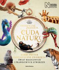 Fantastyczne zwierzęta i cuda natury. Autor: Natural History Museum. Dobreksiazki.pl Okładka książki Fantastyczne zwierzęta i cuda natury
