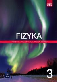 Fizyka LO 3 Podr. ZR NPP w.2021 WSIP. Autor: Sagnowska Barbara, Salach Jadwiga. Dobreksiazki.pl Okładka książki Fizyka LO 3 Podr. ZR NPP w.2021 WSIP