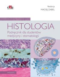 Histologia Podręcznik dla studentów medycyny i stomatologii. Autor: M. Zabel. Dobreksiazki.pl Okładka książki Histologia Podręcznik dla studentów medycyny i stomatologii