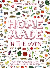 Home Made in the Oven. Autor: van Boven Yvette. Dobreksiazki.pl Okładka książki Home Made in the Oven