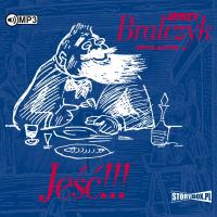 Jeść!!! audiobook. Autor: Jerzy Bralczyk. Dobreksiazki.pl Okładka książki Jeść!!! audiobook