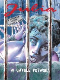 Julia. Z archiwum spraw kryminalnych T.3. Autor: BERARDI GIANCARLO. Dobreksiazki.pl Okładka książki Julia. Z archiwum spraw kryminalnych T.3