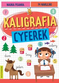 Kaligrafia cyferek. Autor: Opracowanie zbiorowe. Dobreksiazki.pl Okładka książki Kaligrafia cyferek