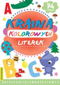 Kraina kolorowych literek. Autor: Opracowanie zbiorowe. Dobreksiazki.pl Okładka książki Kraina kolorowych literek