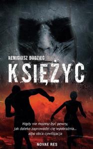 Księżyc. Autor: Remigiusz Dudziec. Dobreksiazki.pl Okładka książki Księżyc