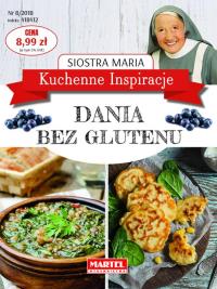 Kuchenne Inspiracje - Dania bez glutenu. Autor: Siostra Maria. Dobreksiazki.pl Okładka książki Kuchenne Inspiracje - Dania bez glutenu