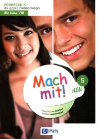 Mach mit! 5 neu KB 2021 PWN. Autor: Górska Magdalena, Wachowska Halina. Dobreksiazki.pl Okładka książki Mach mit! 5 neu KB 2021 PWN