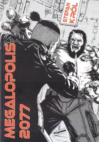 Megalopolis 2077. Autor: Król Stefania. Dobreksiazki.pl Okładka książki Megalopolis 2077