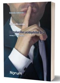 Monografia Lactobacillus Acidophilus Er-2..... Autor: Dominika Jankowska. Dobreksiazki.pl Okładka książki Monografia Lactobacillus Acidophilus Er-2....