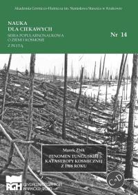 Nauka dla ciekawych. Fenomen tunguskiej,,,nr 14. Autor: Marek Żbik. Dobreksiazki.pl Okładka książki Nauka dla ciekawych. Fenomen tunguskiej,,,nr 14