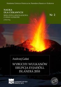 Nauka dla ciekawych. Wybuchy wulkanów...nr 2. Autor: Andrzej Gałaś. Dobreksiazki.pl Okładka książki Nauka dla ciekawych. Wybuchy wulkanów...nr 2