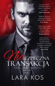 Niebezpieczna transakcja. Autor: Lara Kos. Dobreksiazki.pl Okładka książki Niebezpieczna transakcja