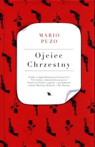 Ojciec Chrzestny. Autor: Puzo Mario. Dobreksiazki.pl Okładka książki Ojciec Chrzestny