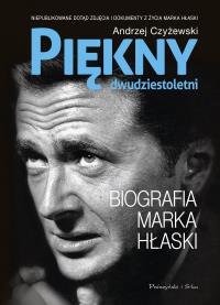 Piękny dwudziestoletni. Autor: Czyżewski Andrzej. Dobreksiazki.pl Okładka książki Piękny dwudziestoletni