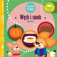 Przygody Fenka. Węch i smak. Autor: DOMINIKA GAŁKA. Dobreksiazki.pl Okładka książki Przygody Fenka. Węch i smak