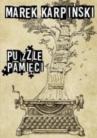 Puzzle pamięci. Autor: Karpiński Marek. Dobreksiazki.pl Okładka książki Puzzle pamięci