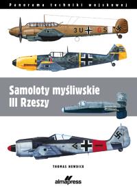 Okładka książki Samoloty myśliwskie III Rzeszy