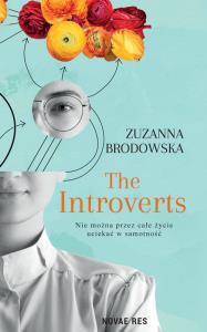 The Introverts. Autor: Zuzanna Brodowska. Dobreksiazki.pl Okładka książki The Introverts