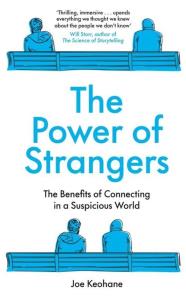 The Power of Strangers. Autor: Keohane Joe. Dobreksiazki.pl Okładka książki The Power of Strangers