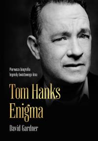 Tom Hanks. Enigma. Autor: Mikołaj Kluza. Dobreksiazki.pl Okładka książki Tom Hanks. Enigma
